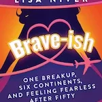 Lisa Niver's Brave-ish