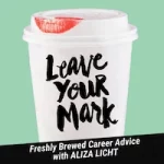 Leave Your Mark - Aliza Licht