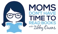 Moms Dont Have Time to Read Books logo